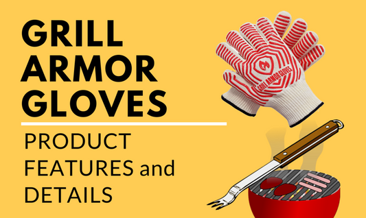 Grill Armor Gloves Product Features, Details and Other Usage [Infographic]