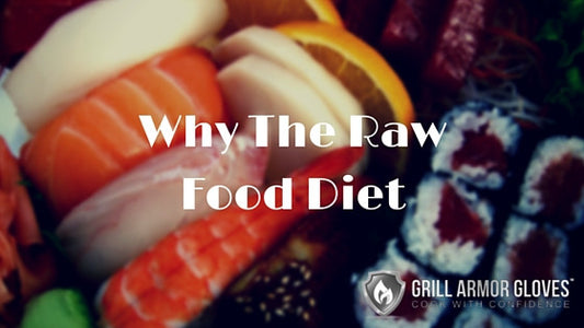 Why The Raw Food Diet